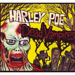 Harley Poe - Corpse Grindin' Man