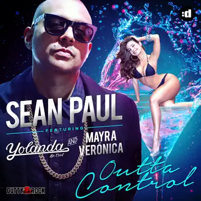 Outta Control (feat. Yolanda Be Cool & Mayra Veronica) - EP - Sean Paul