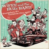 Wifee and the Huzz Band - I Want a Hippopotamus for Christmas