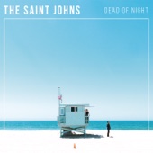 The Saint Johns - Falling Back To You