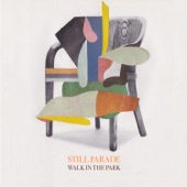 Still Parade - Walk in the Park