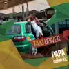 Taxi Driver (feat. DannyJoe) - Single album lyrics, reviews, download