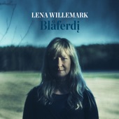 Lena Willemark - Encore: Ra weg