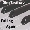 Falling Again - Single album lyrics, reviews, download