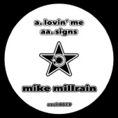 Mike Millrain - Lovin' Me