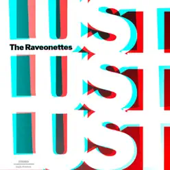 Lust Lust Lust (Deluxe) - The Raveonettes