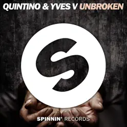 Unbroken (Extended Mix) [feat. Gia Koka] [with Yves V] - Single - Quintino