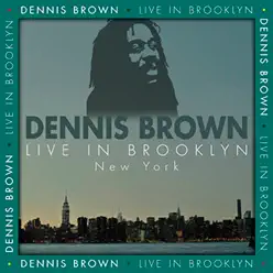 Live In Brooklyn, NY 1987 - Dennis Brown
