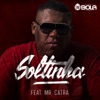 Soltinha (feat. Mr. Catra) - Single