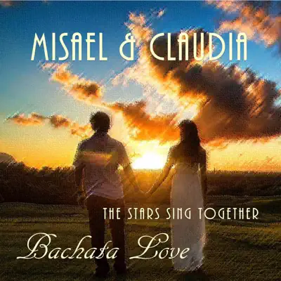 Bachata Love (The Stars Sing Together) - Cláudia