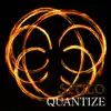 Stream & download Quantize - Single