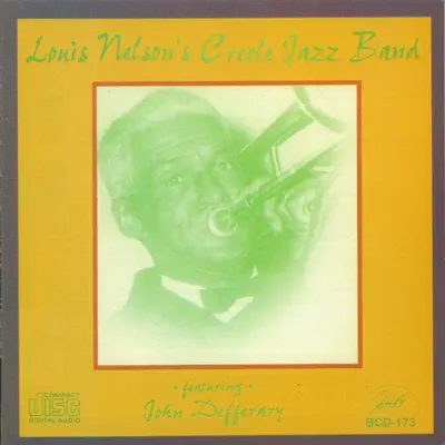 Louis Nelson's Creole Jazz Band (feat. John Defferary, Cuff Billet, Richard Simmons, Paul Sealey, Brian Turnock & Barry Martyn) - Louis Nelson Louis Nelson's Creole Jazz Band (feat. John Defferary, Cuff Billet, Richard Simmons, Paul Sealey, Brian Turnock & Barry Martyn) - Louis Nelson