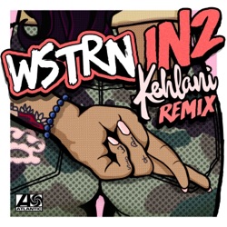 WSTRN - In2 (Remix) [feat. Kehlani]