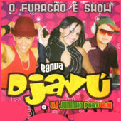 O Furacão É o Show - Banda Djavu