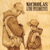 Nicholas & the Pessimistics, 2016