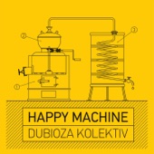 Dubioza Kolectiv - One More Time