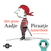 Het grote Aadje Piraatje luisterboek - Marjet Huiberts