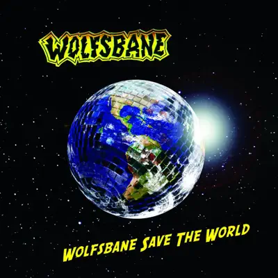 Wolfsbane Save the World - Wolfsbane