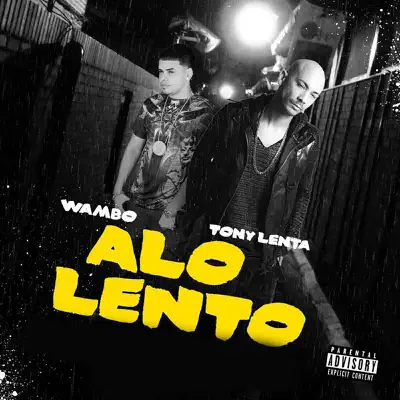 A Lo Lento (feat. Wambo) - Single - Tony Lenta