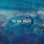 The High Violets - Bells