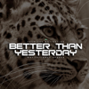 Better Than Yesterday (Motivational Speech) - Fearless Motivation
