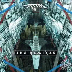 The Remixes - Single - Attik The Remixes - Single - Attik