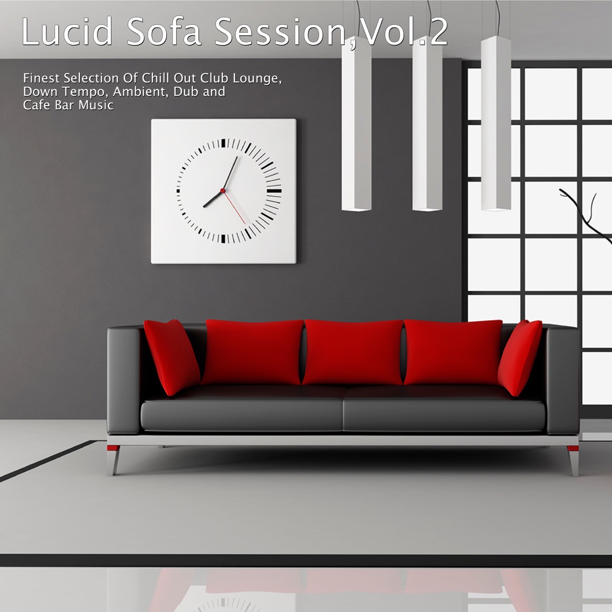 Lucid Sofa Session Vol 2 Finest Selection Of Chill Out - 