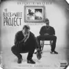The Black and White Project album lyrics, reviews, download