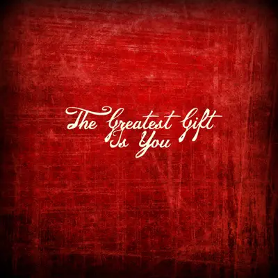 The Greatest Gift Is You - Single - Steve Wingfield