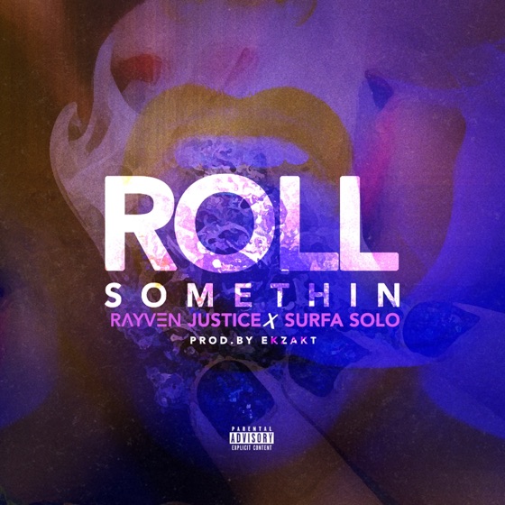Cover artwork for Roll Somethin' (feat. Surfa Solo)