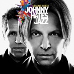 Johnny Hates Jazz - Magnetized