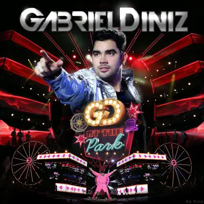 Gd at the Park (Ao Vivo) - Gabriel Diniz Gd at the Park (Ao Vivo) - Gabriel Diniz