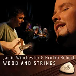 Wood and Strings - Jamie Winchester