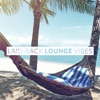 Laid-Back Lounge Vibes, Vol. 2