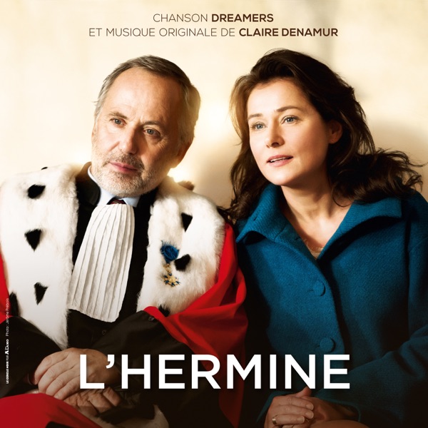 L'hermine (Extrait de la bande originale du film) - Single - Claire Denamur