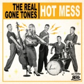 The Real Gone Tones - Shake Your Hips