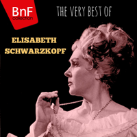 Elisabeth Schwarzkopf - The Very Best of Elisabeth Schwarzkopf artwork