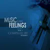 Stream & download Music Is What a Feeling Sound Like, Vol. 1 (Compiled By Ntsako)