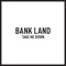 Take Me Down (Instrumental Version) - Bank Land lyrics