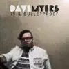 19 And Bulletproof - EP album lyrics, reviews, download