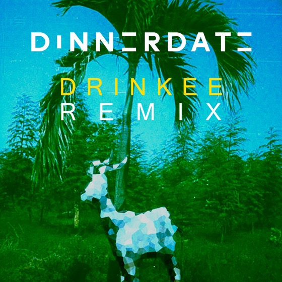 Cover artwork for Drinkee (Dinnerdate Remix)