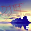 Stream & download Deep For a Life - EP