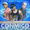 Conmigo - Single (feat. Inmortales) - Single album lyrics, reviews, download
