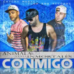 Conmigo - Single (feat. Inmortales) - Single by An1mala album reviews, ratings, credits
