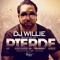 Pierde (feat. Jay L) - DJ Willie lyrics