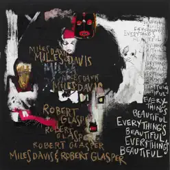 Everything's Beautiful - Miles Davis