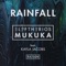 Rainfall (feat. Kayla Jacobs) [Short Edit] - Eleftherios Mukuka lyrics