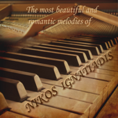 The Most Beautiful and Romantic Melodies of Nikos Ignatiadis - Nikos Ignatiadis