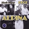 Alpina (Pece) - Daj Mi Da Zivim