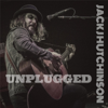 Unplugged - EP - Jack J Hutchinson